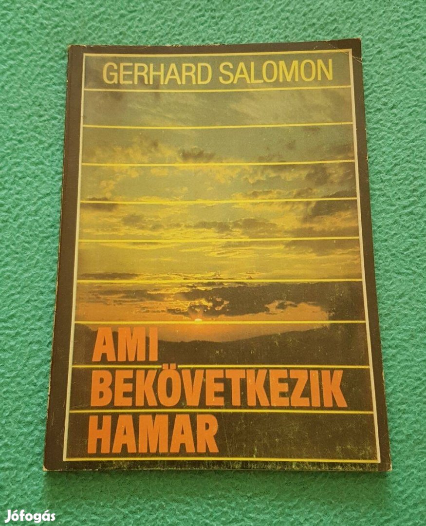 Gerhard Salomon - Ami bekövetkezik hamar könyv