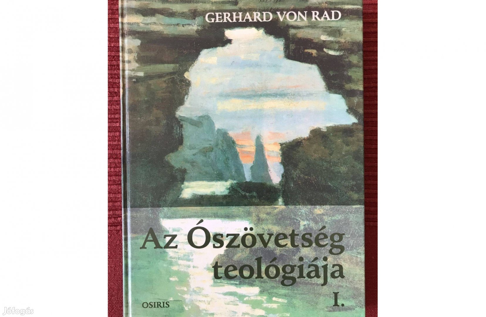 Gerhard von Rad: Az Ószövetség teológiája I. (újszerű állapotban)