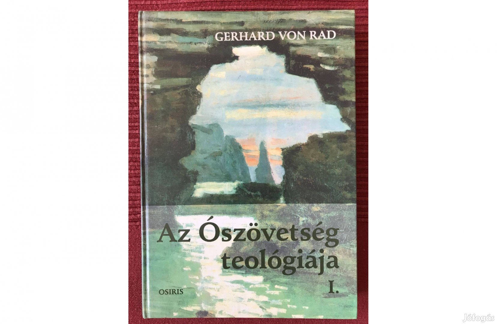 Gerhard von Rad: Az Ószövetség teológiája I. (újszerű állapotban)