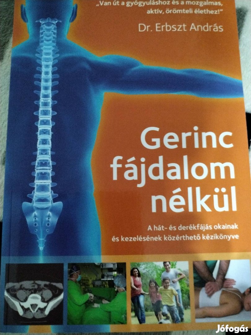 Gerinc fájdalom nélkül Dr. Erbszt András