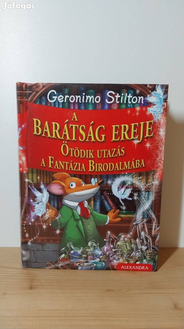 Geronimo Stilton: A barátság ereje
