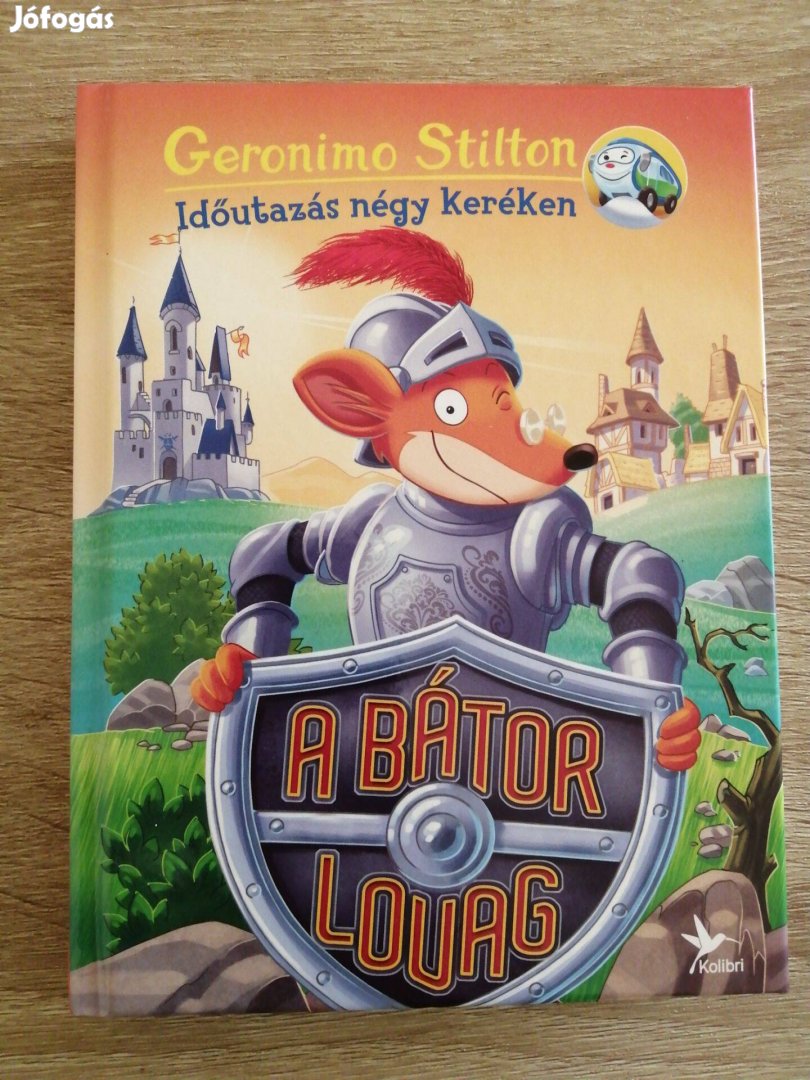 Geronimo Stilton: A bátor lovag