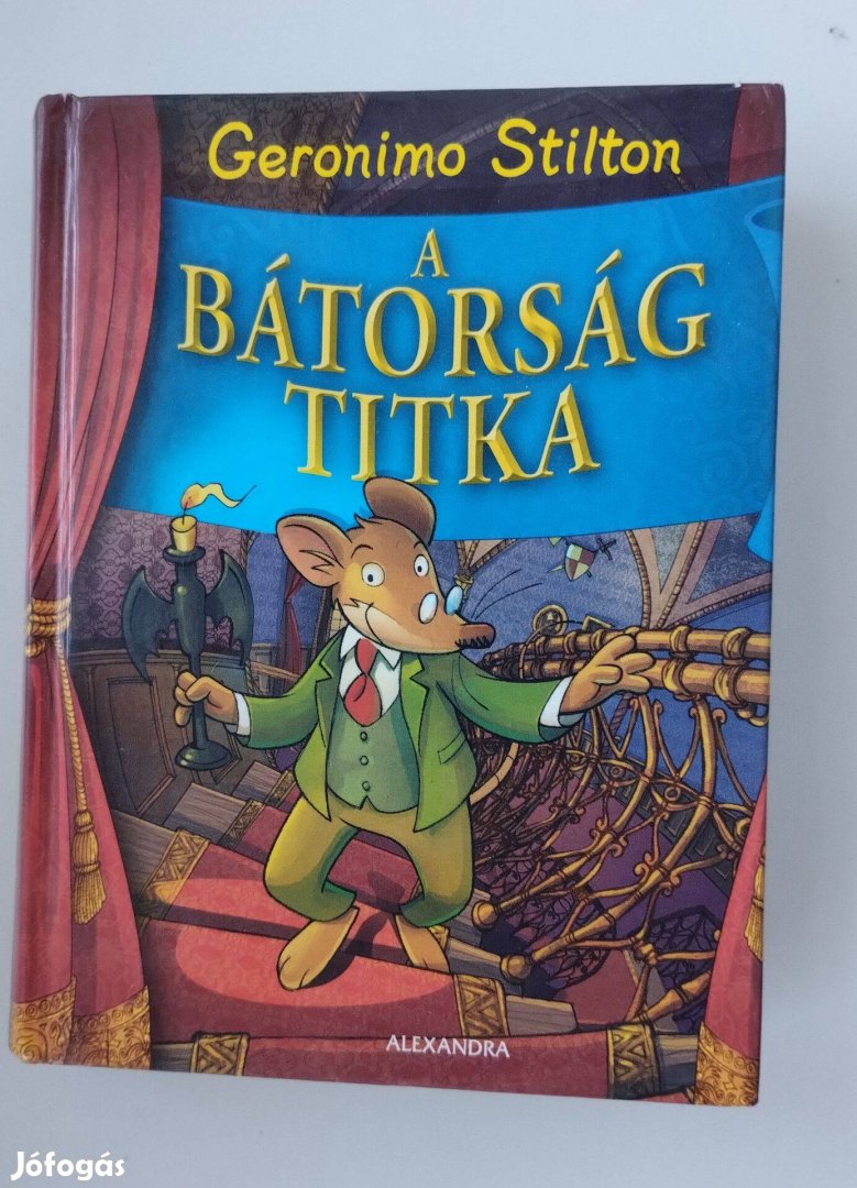Geronimo Stilton: A bátorság titka