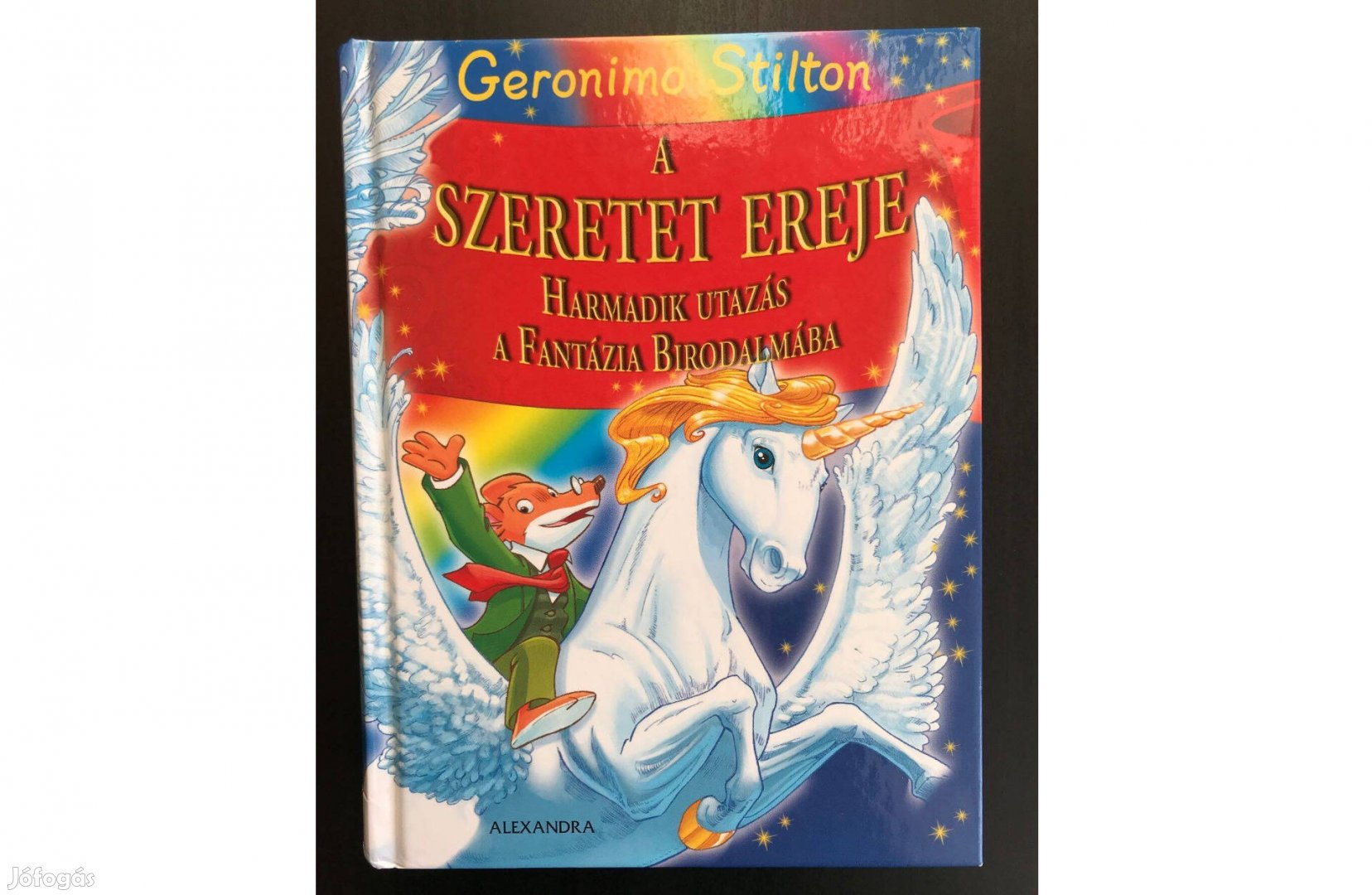 Geronimo Stilton: A szeretet ereje, a Fantázia Birodalmába 3 (újszerű)