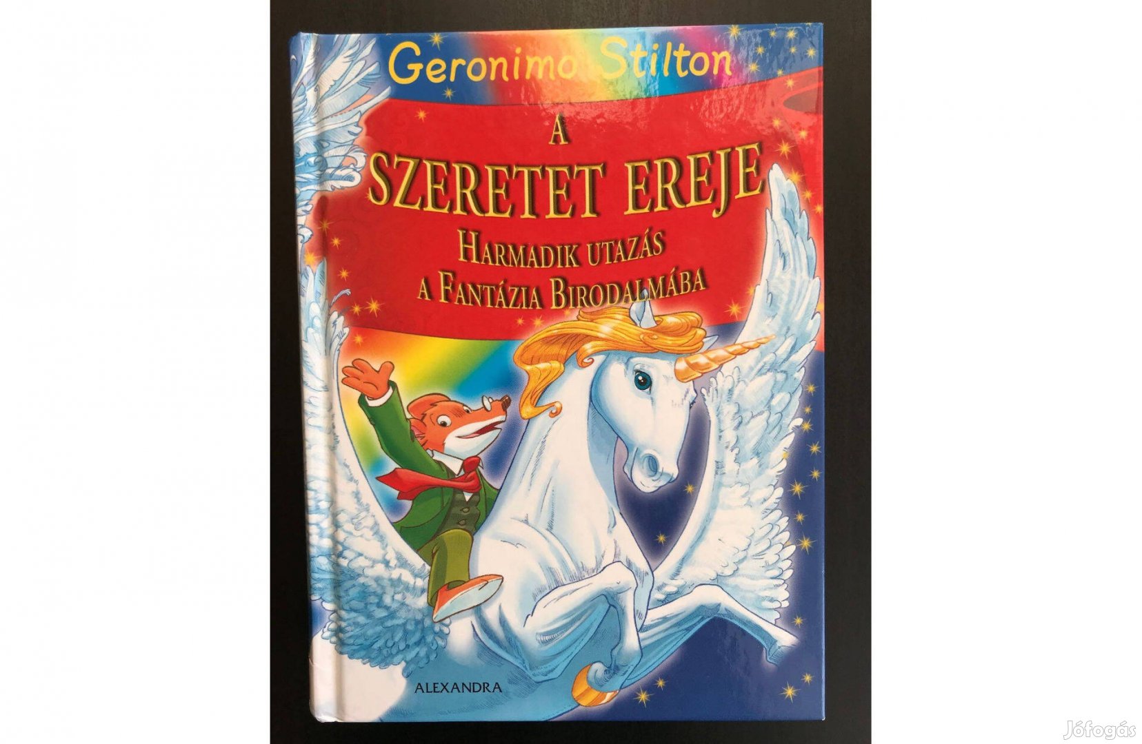 Geronimo Stilton: A szeretet ereje, a Fantázia Birodalmába 3 (újszerű)