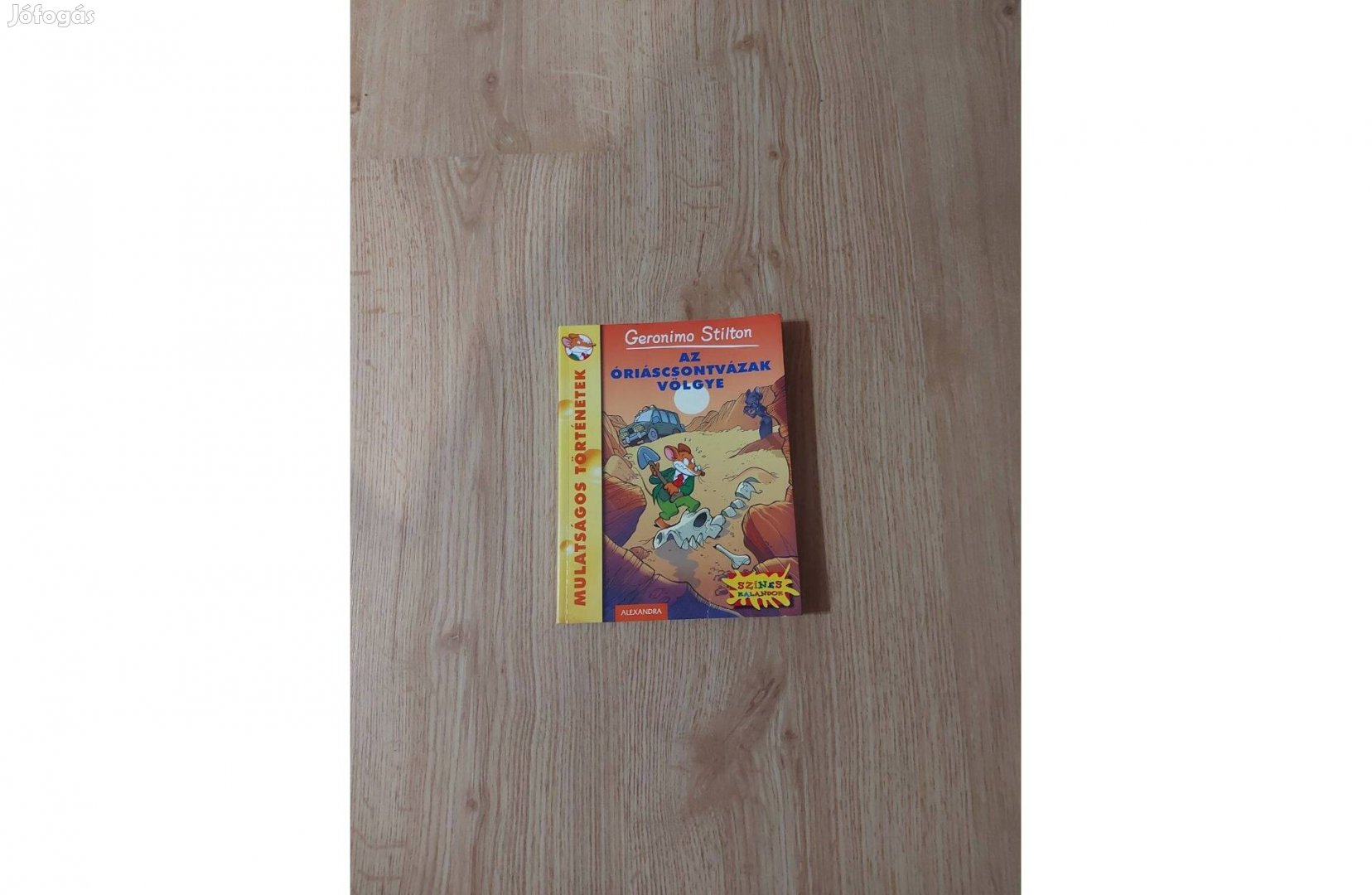Geronimo Stilton: Az óriáscsontvázak völgye