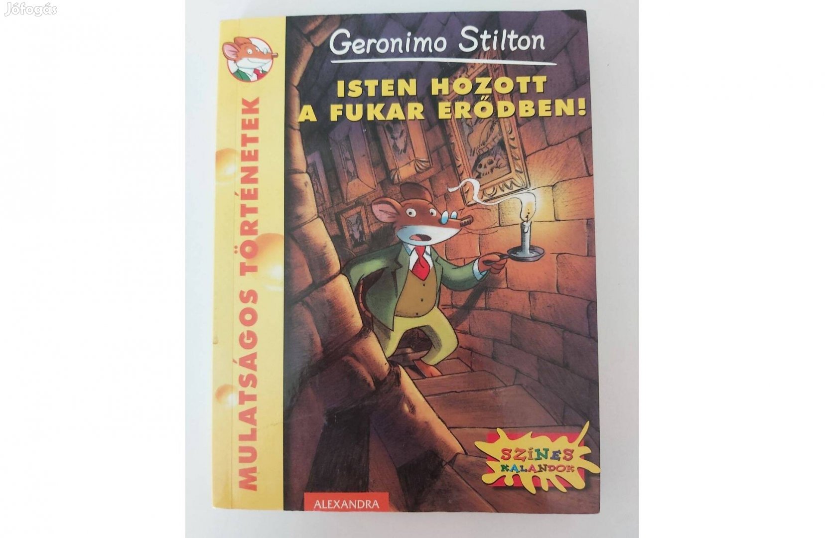 Geronimo Stilton: Isten hozott a Fukar erődben!