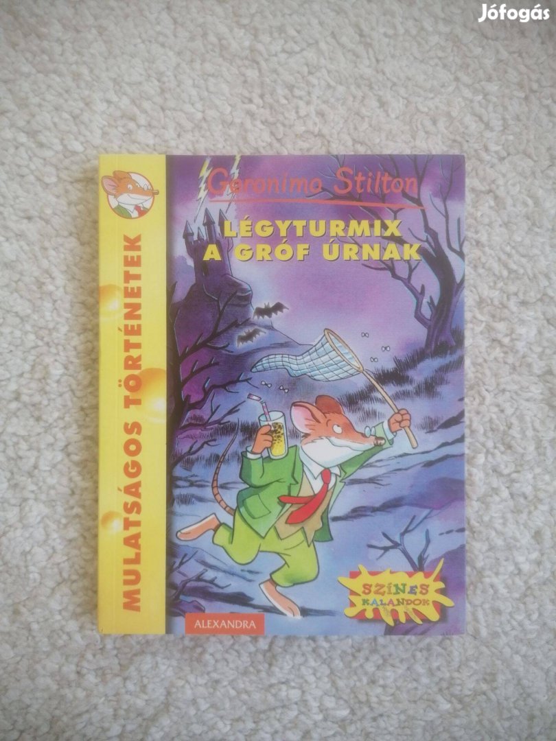 Geronimo Stilton: Légyturmix a gróf úrnak