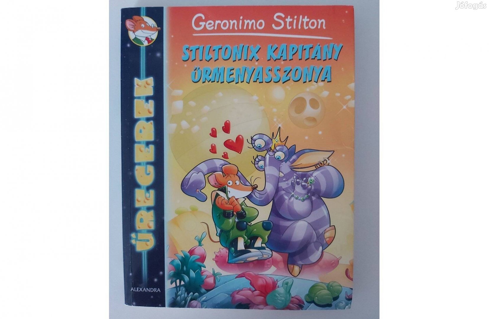 Geronimo Stilton: Stiltonix kapitány űrmenyasszonya