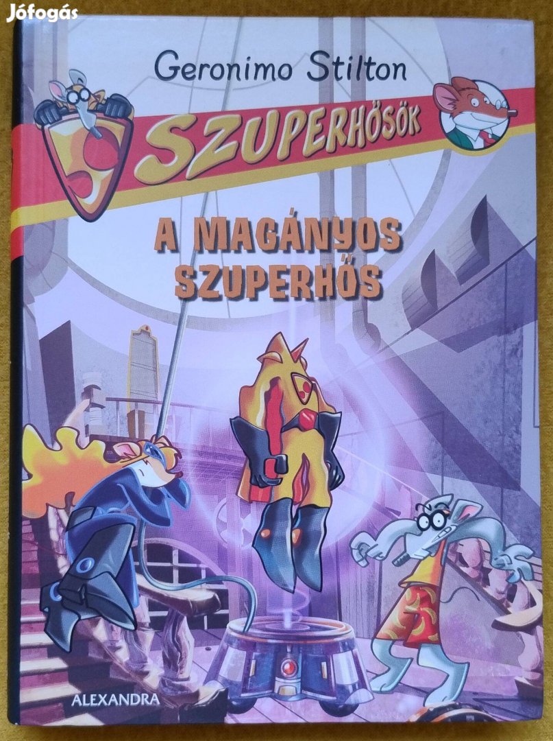 Geronimo Stilton - A magányos szuperhős - Szuperhősök-sorozat 6