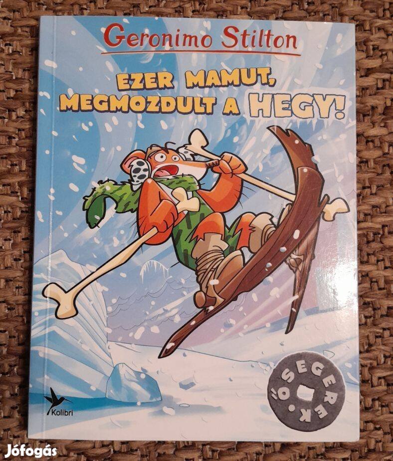 Geronimo Stilton - Ezer mamut, megmozdult a hegy!