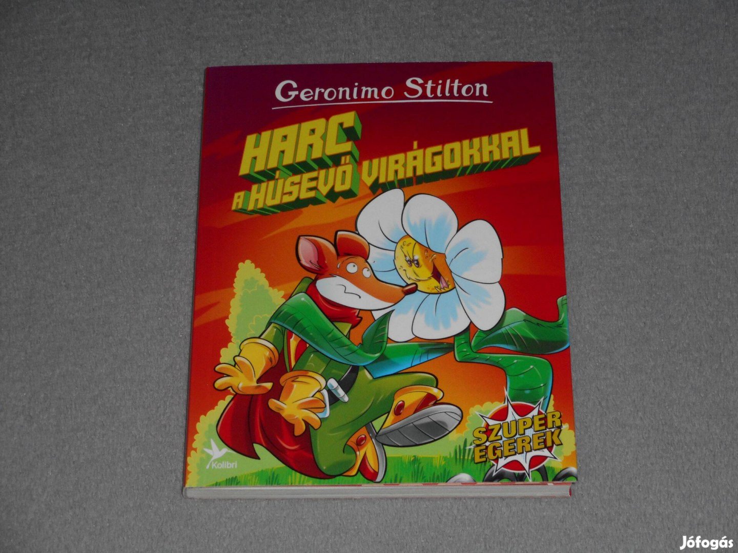 Geronimo Stilton - Harc a húsevő virágokkal - Szuperegerek 3