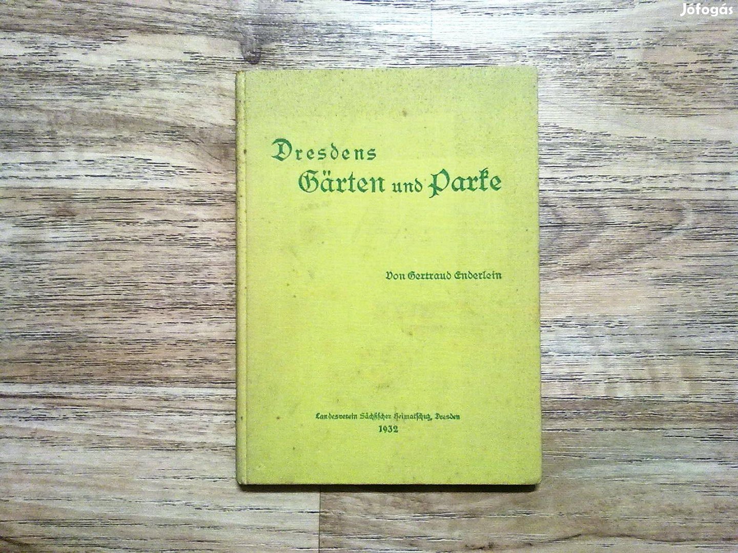 Gertraud Enderlein: Dresdens Gärten und Parke (1932)