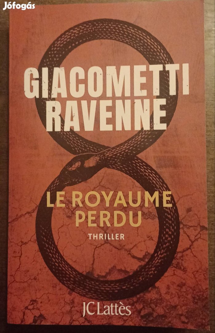 Giacometti Ravenne: Le royaume perdu című francia nyelvű könyv eladó