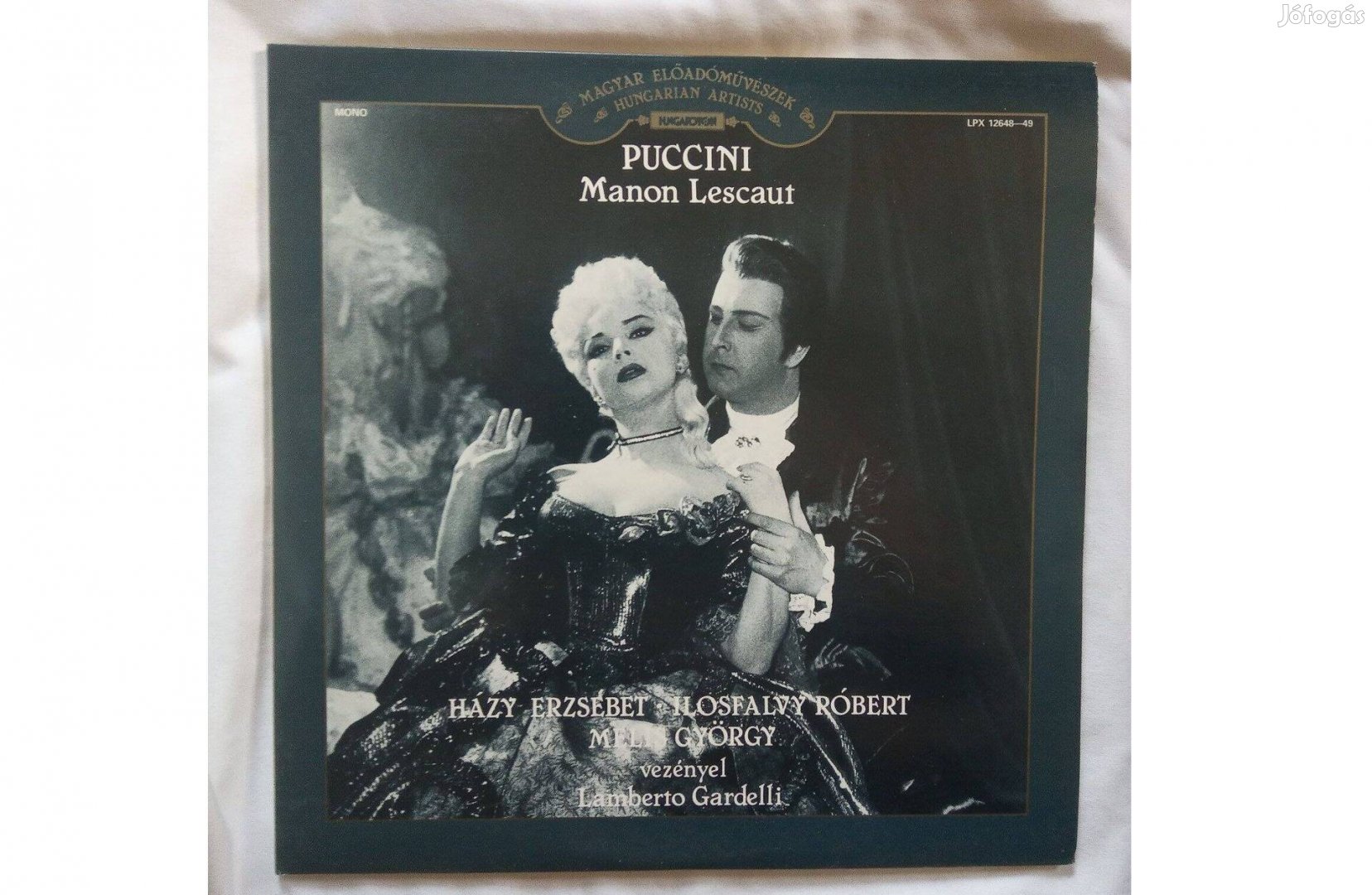 Giacomo Puccini Manon Lescaut Házy Erzsébet, Ilosfalvy Róbert dupla
