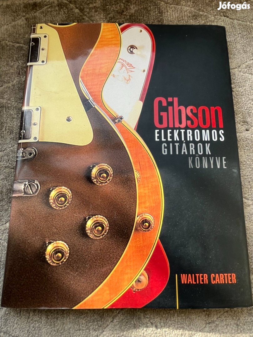 Gibson Elektromos gitárok könyve