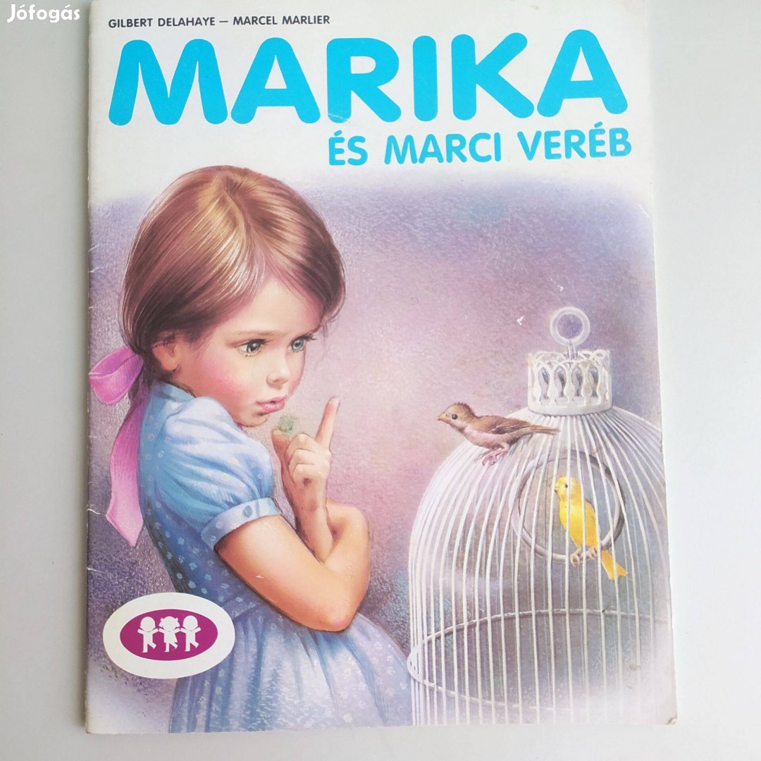 Gilbert Delahaye Marika és Marci veréb (Márti) 1980