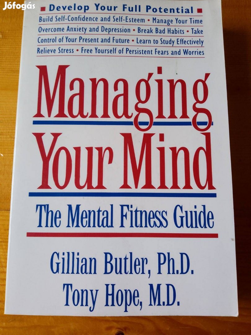 Gillan Butler Ph.D. Managing Your Mind / könyv