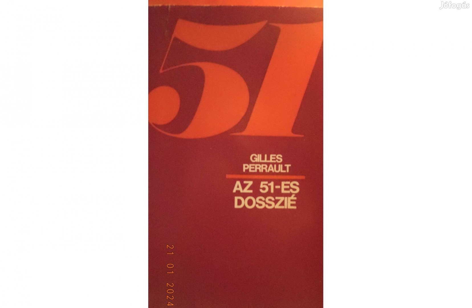 Gilles Perrault: Az 51-es dosszié