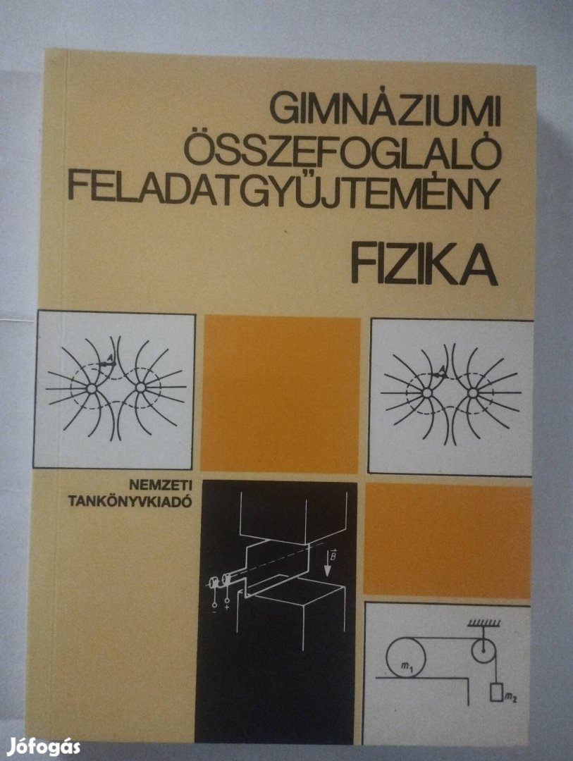 Gimnáziumi Összefoglaló Feladatgyűjtemény Fizika