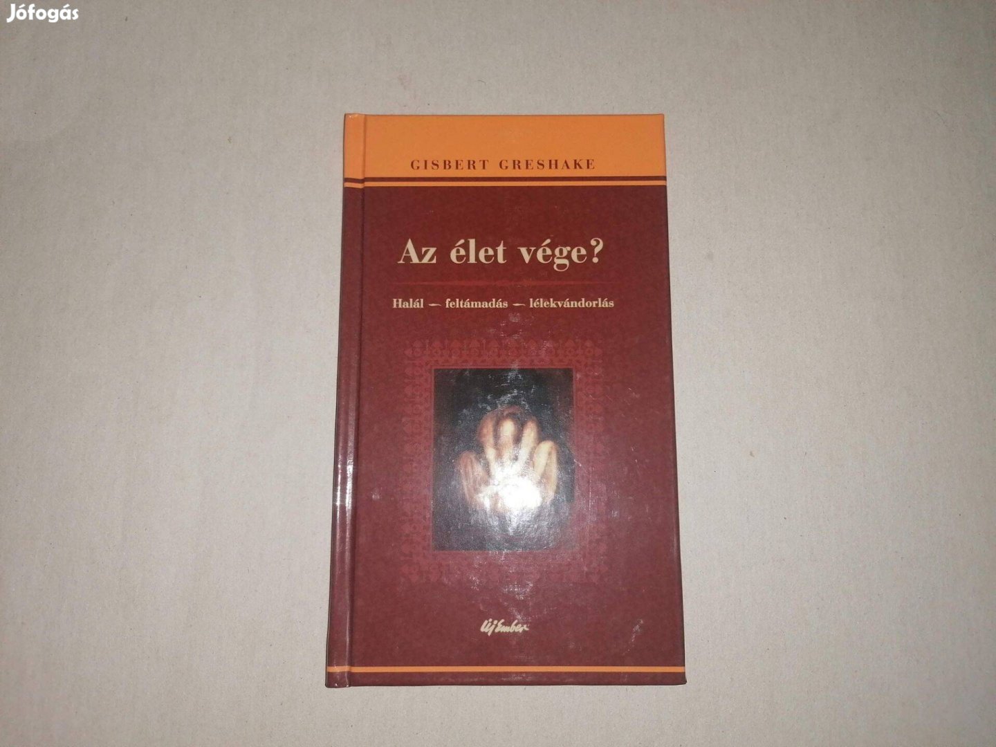 Gisbert Greshake Az élet vége? c. Új könyve eladó !