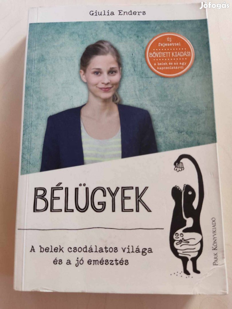 Giulia Enders: Bélügyek