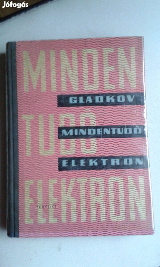 Gladkov: Mindentudó elektron, könyv, fizika, érdekességek