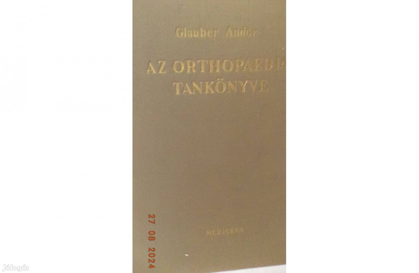 Glauber Andor: Az orthopaedia takönyve