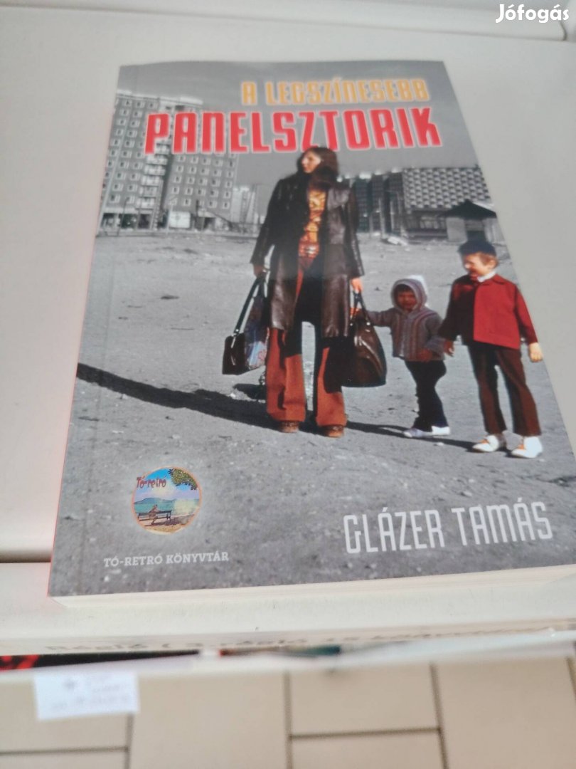 Glázer Tamás A legszínesebb panelsztorik