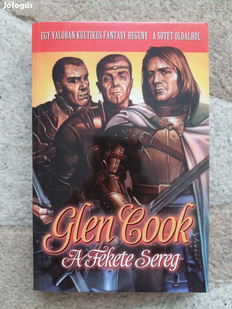 Glen Cook: A Fekete Sereg