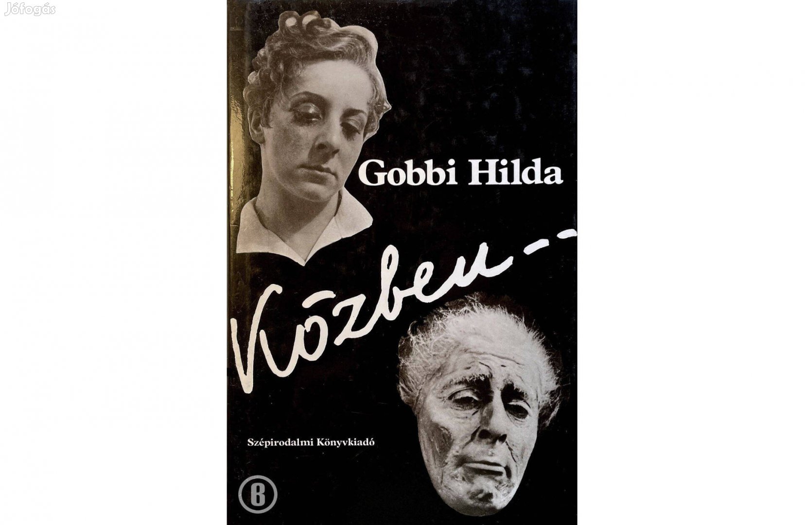 Gobbi Hilda: Közben - A színésznő önéletrajzi írása