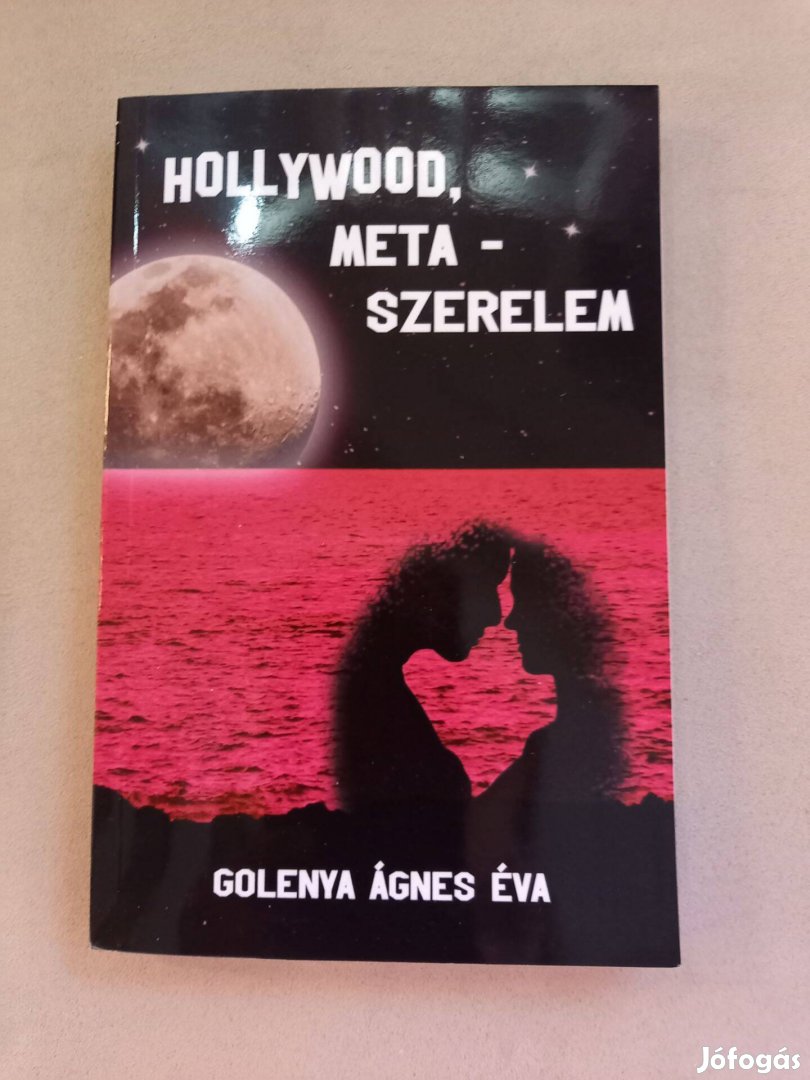 Golenya Ágnes Éva - Hollywood, Meta-szerelem