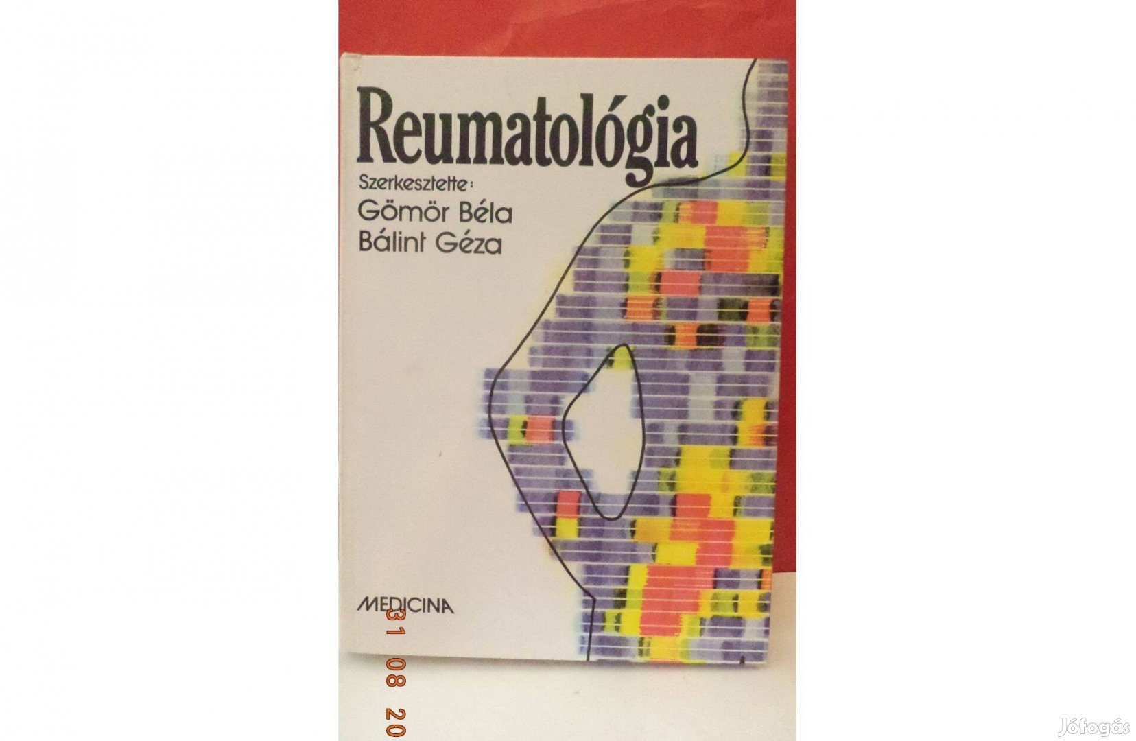 Gömör Béla - Bálint Géza: Reumatológia