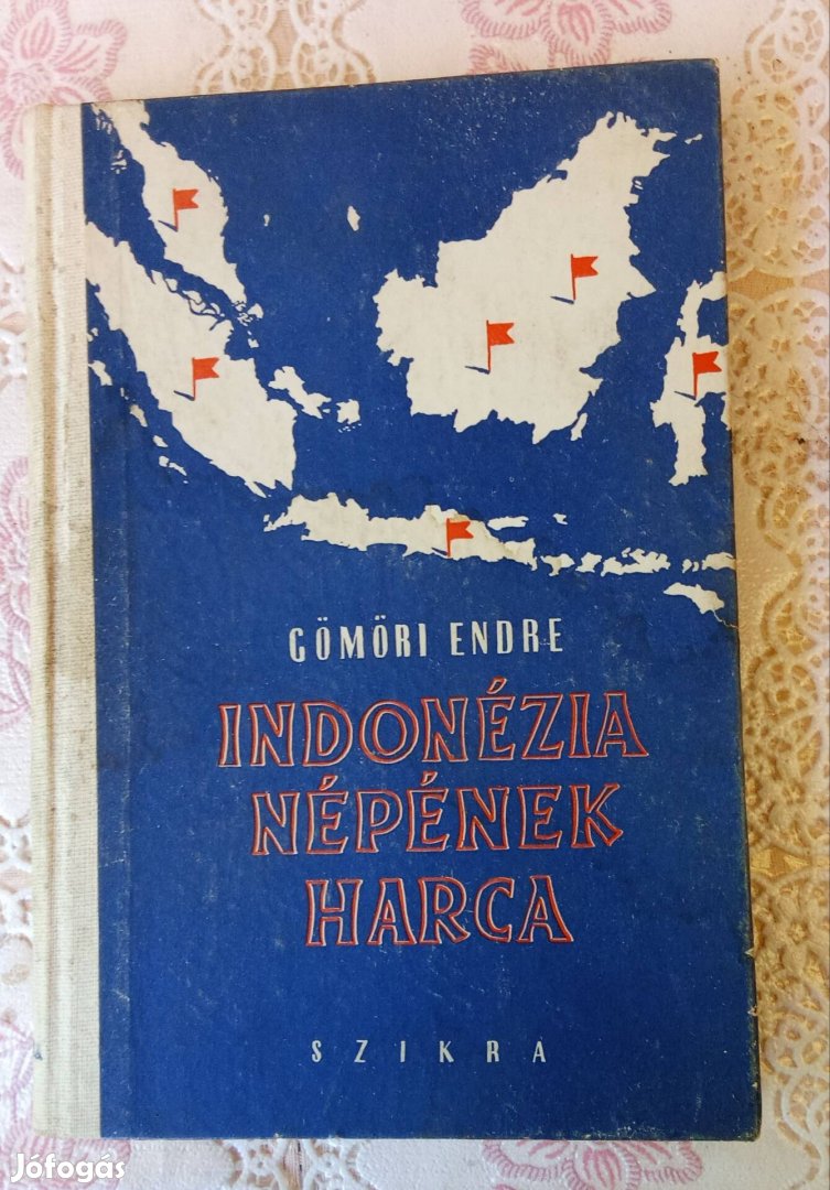 Gömöri Endre: Indonézia népének harca, 1951