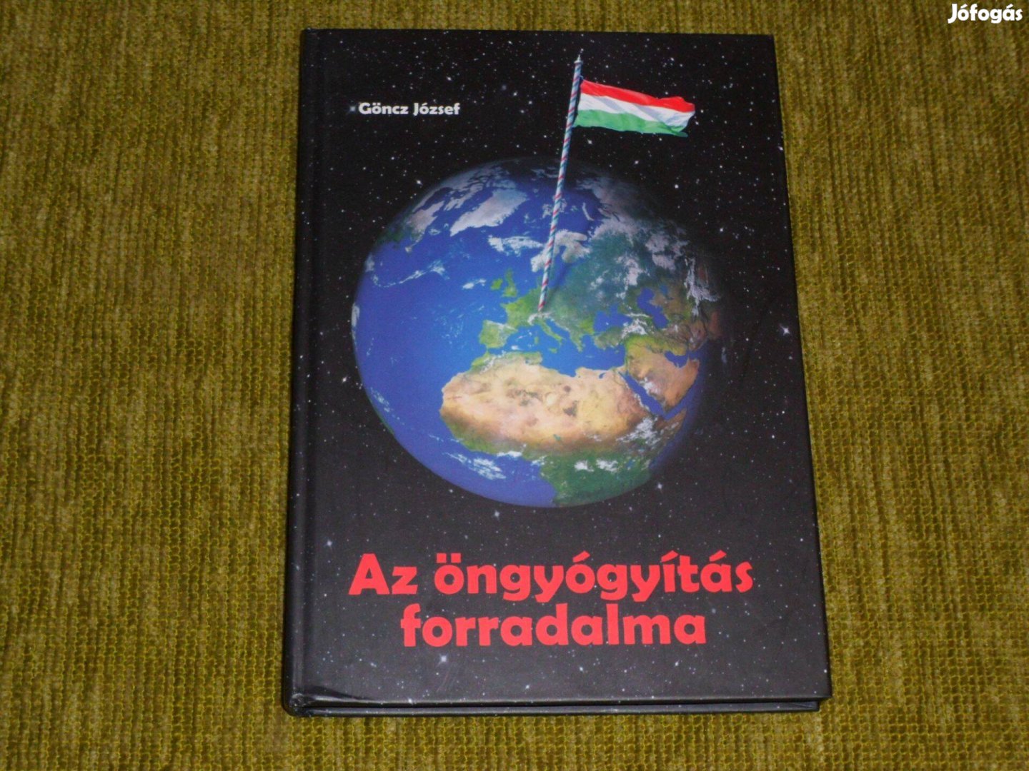 Göncz József Az öngyógyítás forradalma