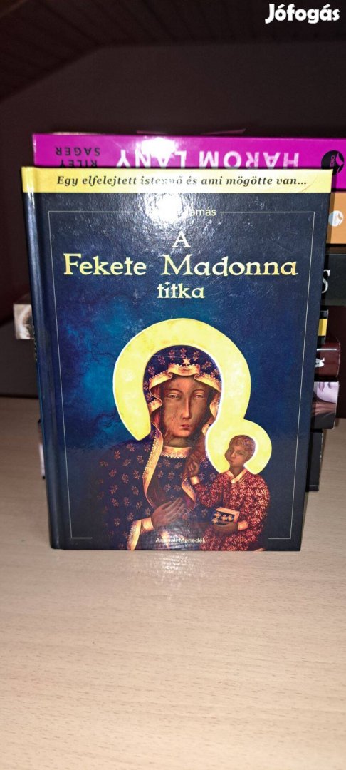 Gönczi Tamás: A Fekete Madonna titka