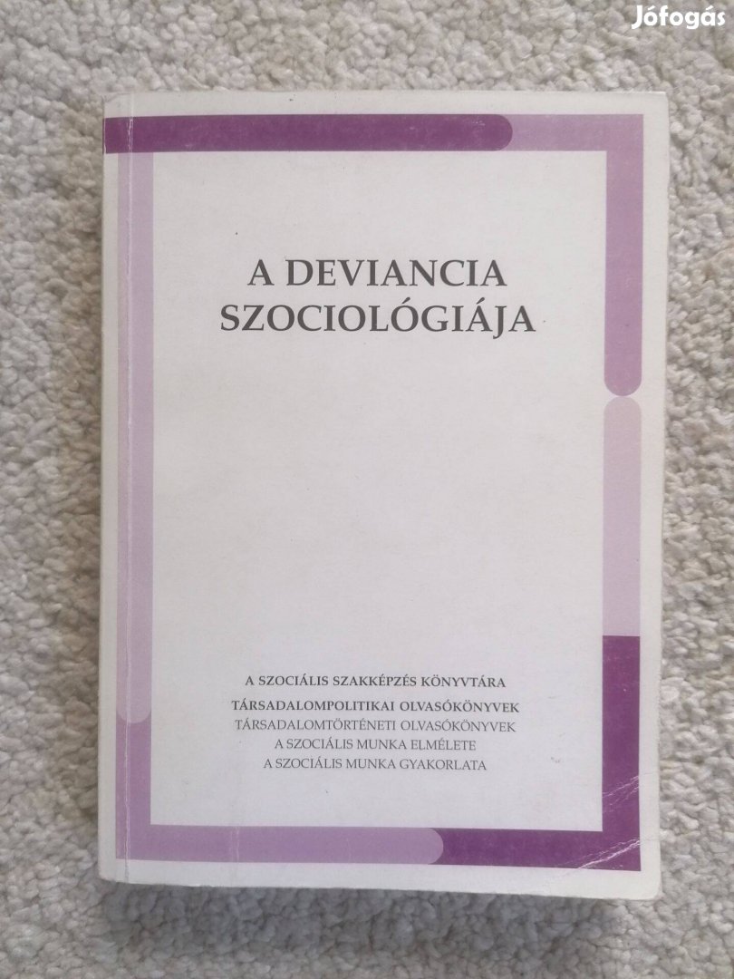 Gönczöl Katalin - Kerezsi Klára (szerk.): A deviancia szociológiája