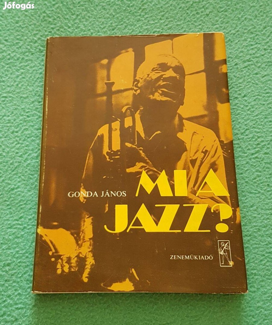 Gonda János - Mi a jazz? könyv