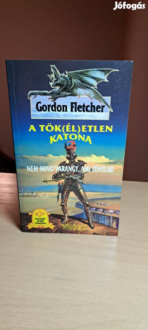 Gordon Fletcher: A tök(él)etlen katona 2