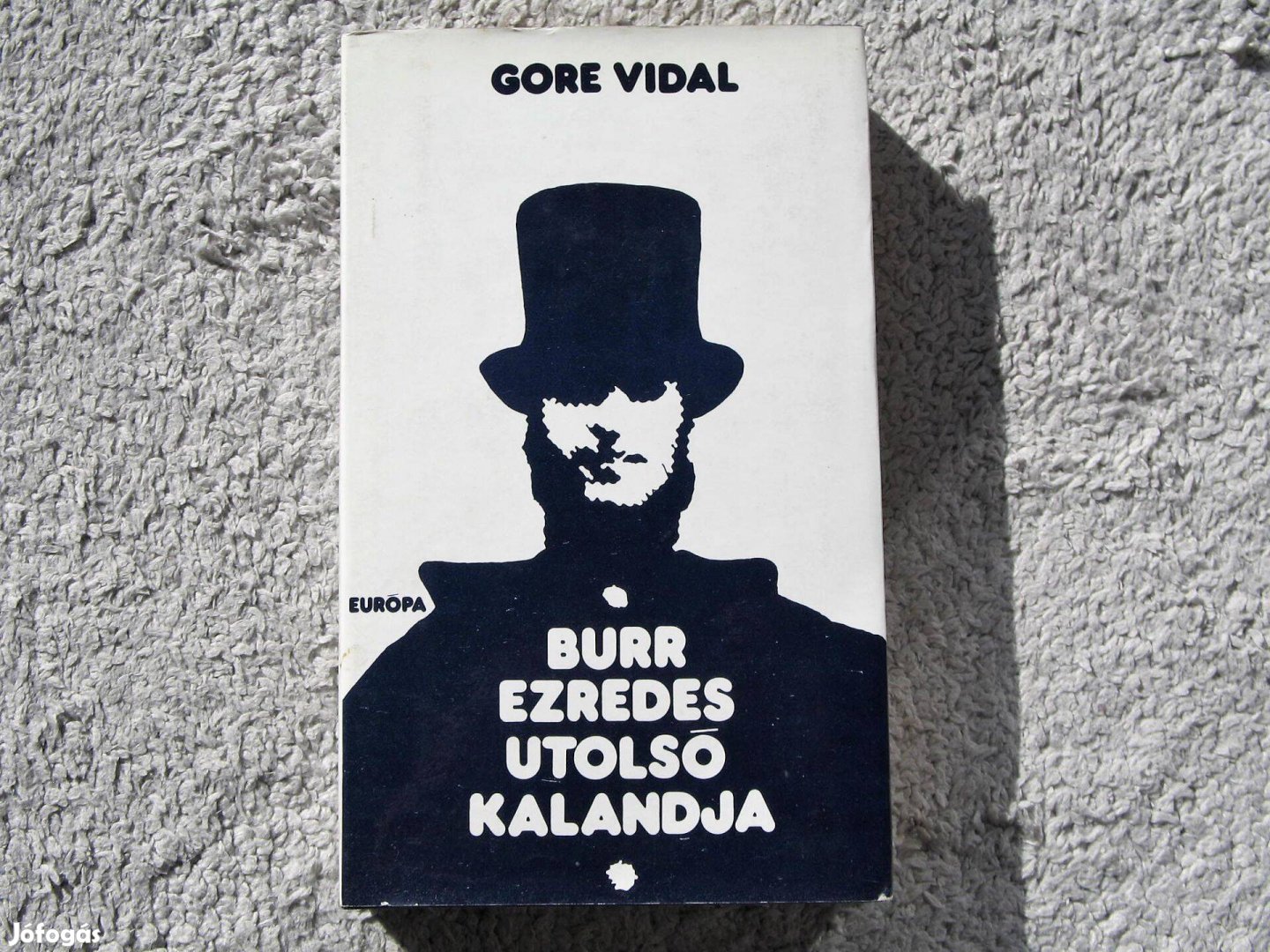 Gore Vidal Burr ezredes utolsó kalandja