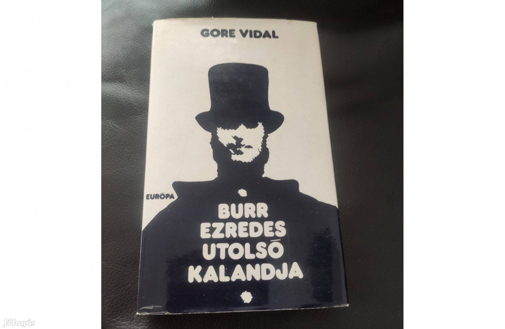 Gore Vidal : Burr ezredes utolsó kalandja