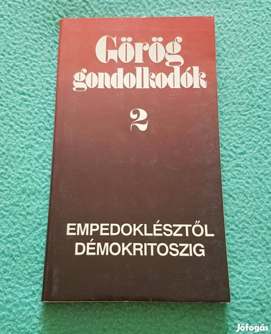 Görög gondolkodók 2.: Empedoklésztől Démokritoszig könyv (Kossuth)