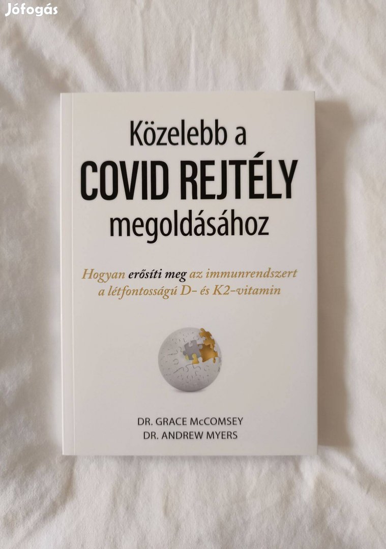 Grace Mccomsey - Andrew Myers: Közelebb a Covid rejtély megoldásához