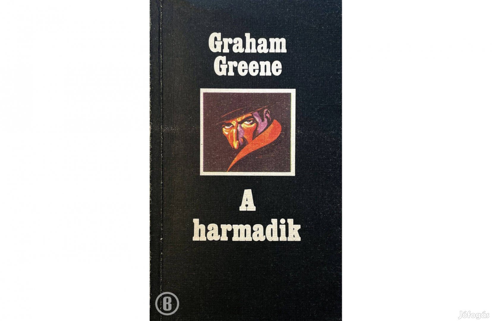 Graham Greene: A harmadik /Csak személyesen!
