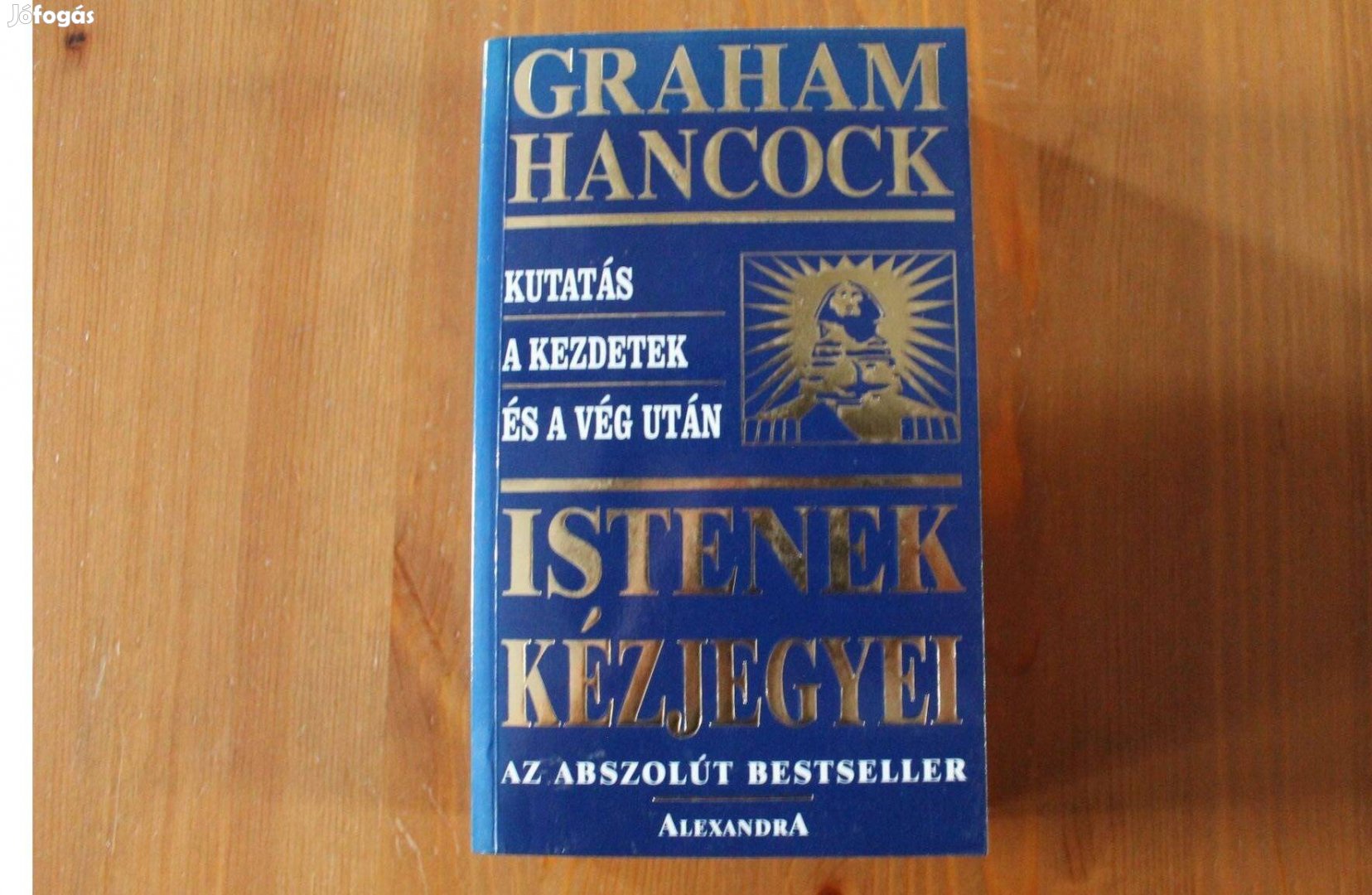Graham Hancock - Istenek kézjegyei