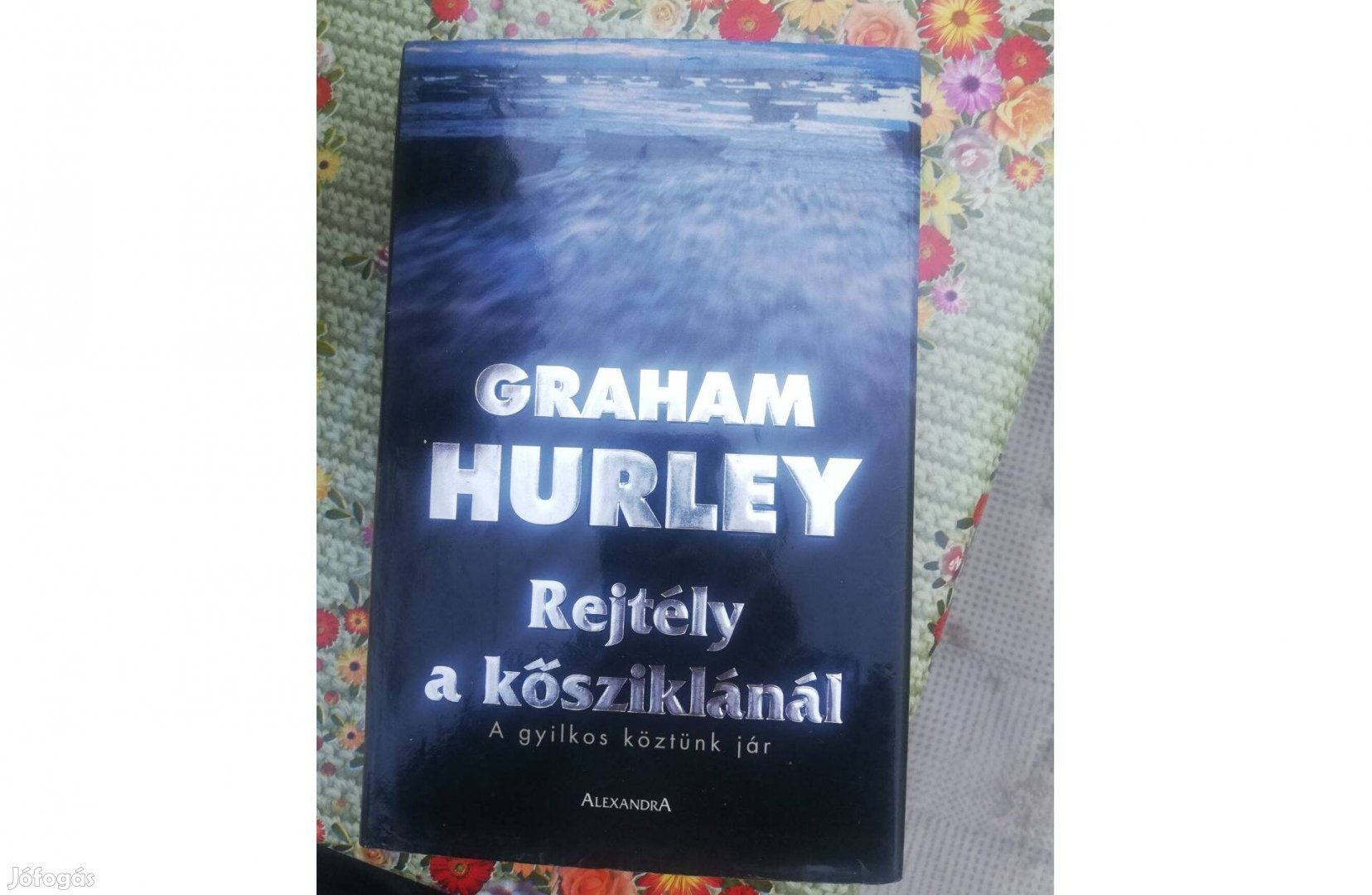 Graham Hurley - Rejtély a kősziklánál 800 forintért eladó