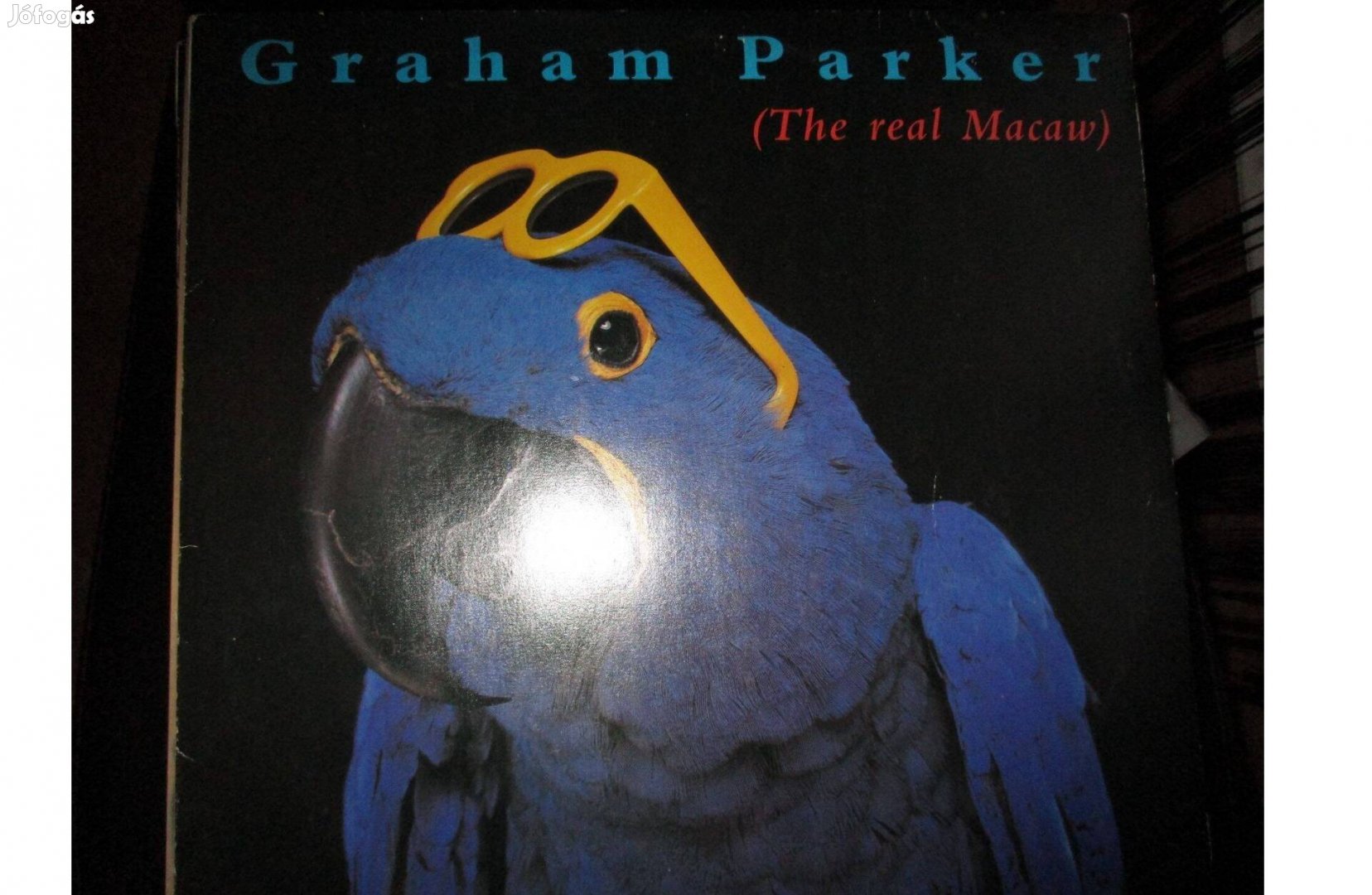 Graham Parker The Real Macaw bakelit hanglemez eladó