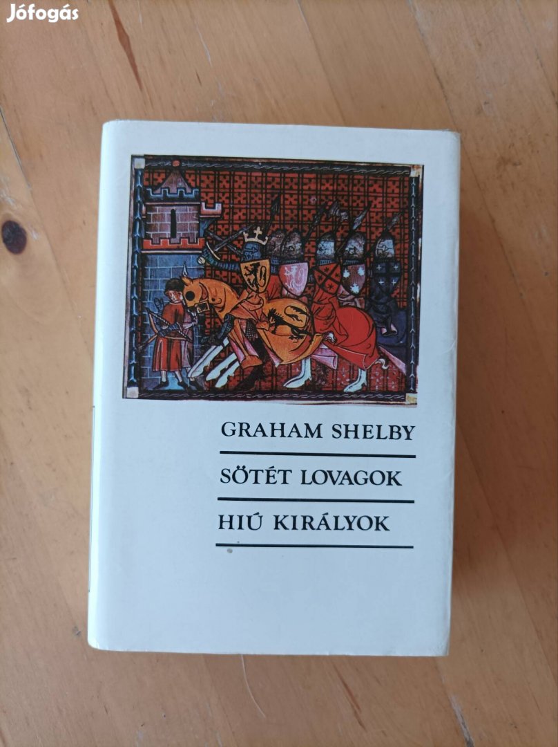 Graham Shelby - Sötét lovagok, Hiú királyok 