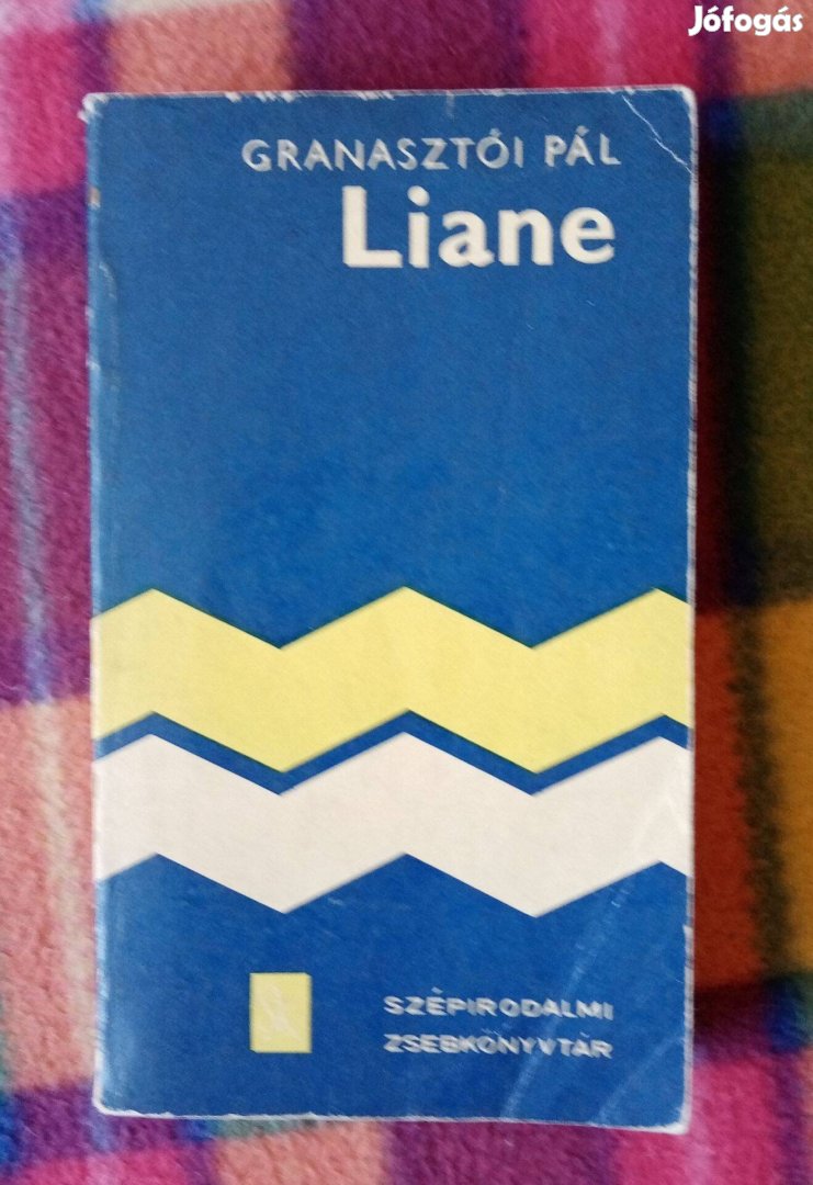 Granasztói Pál: Liane