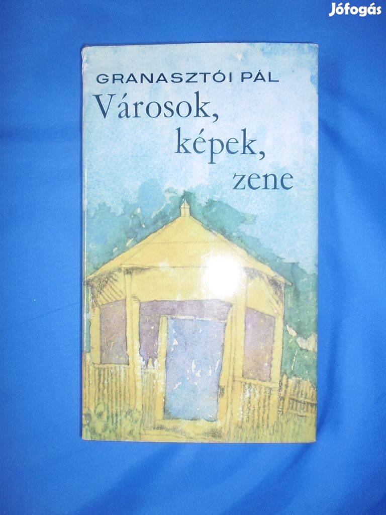 Granasztói Pál : Városok ,képek, zene